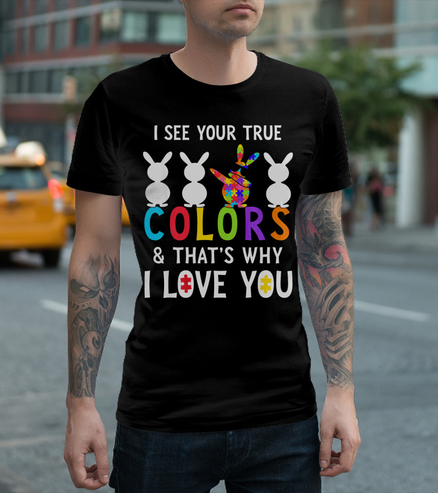 I See Your True Colors That's Why I Love You Bunny Dabbing Autism Awareness Puzzle T-Shirt