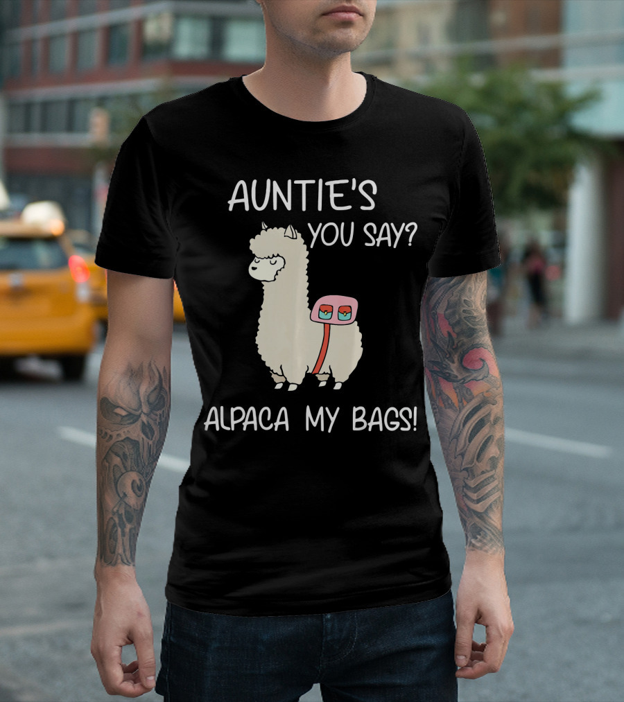 Auntie's You Say Alpaca My Bags T-Shirt