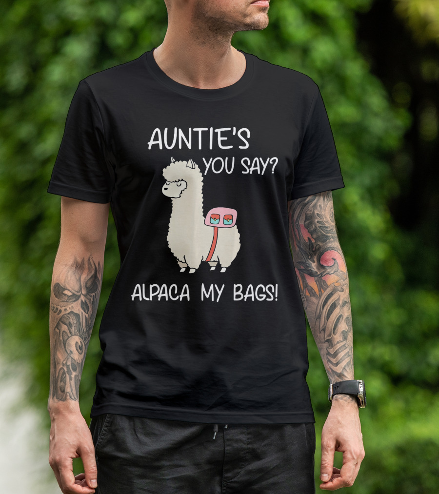 Auntie's You Say Alpaca My Bags T-Shirt