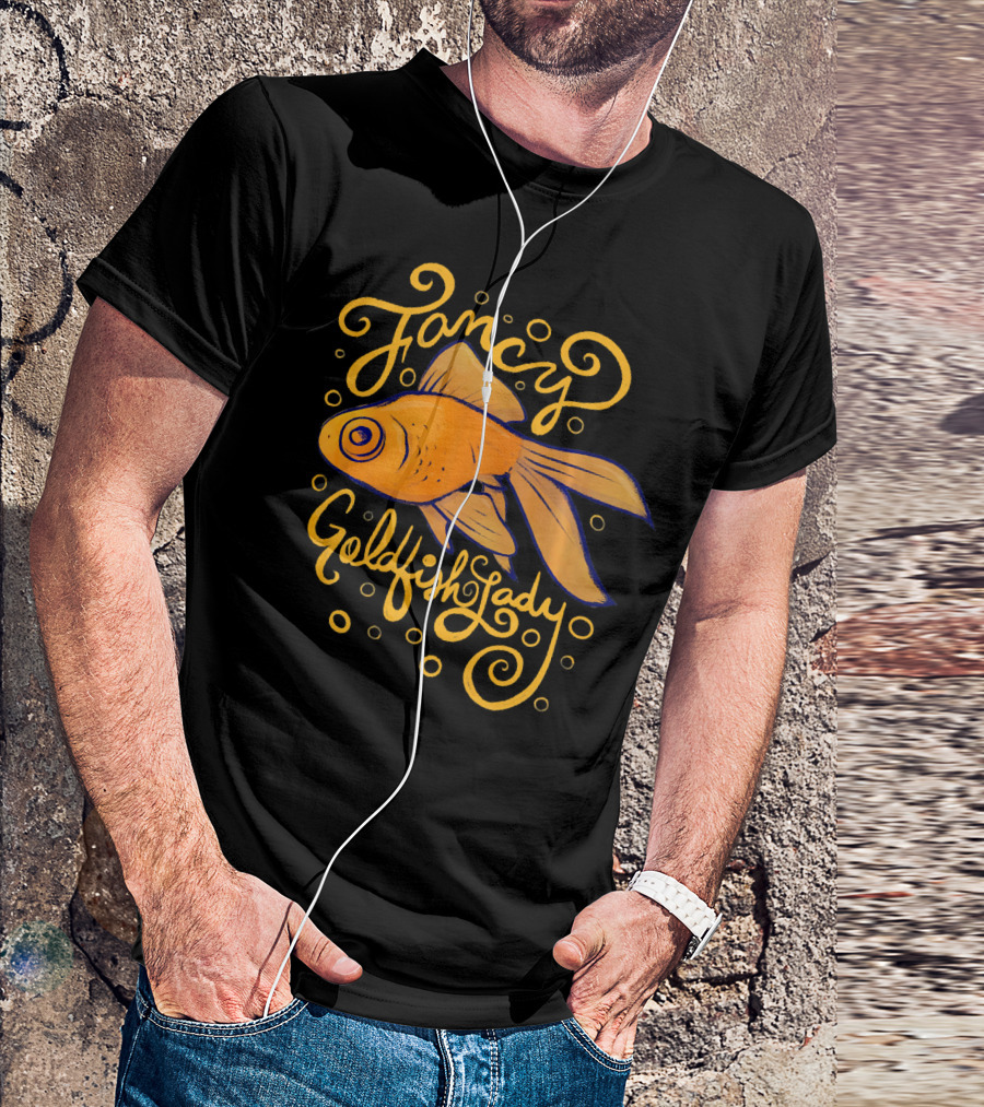 Fancy Goldfish Lady Fun Goldfish Lovers Whimsical T-Shirt