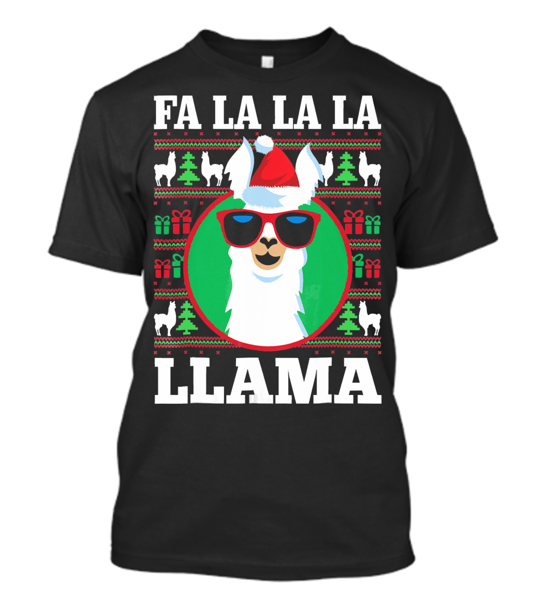 Fa La La La Llama Christmas Sweater Festive Design With Santa Hat And Sunglasses T-Shirt