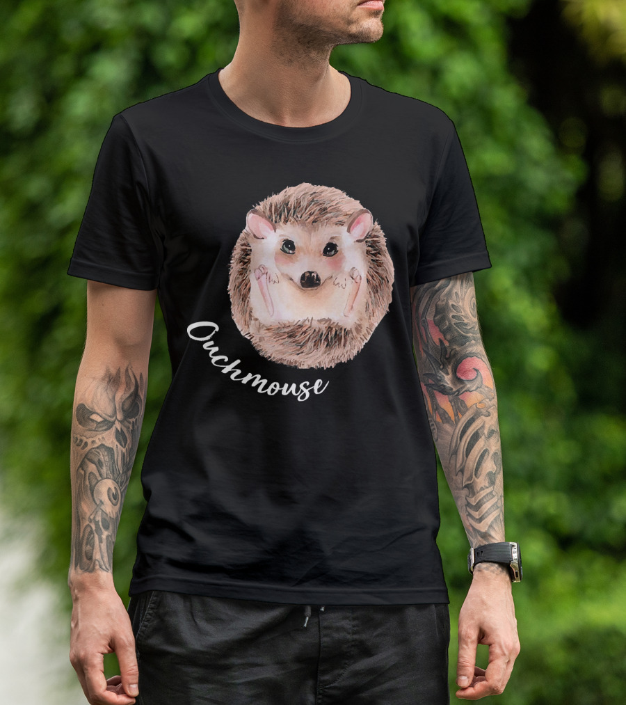 Ouchmouse Cute Hedgehog Funny Hedgie T-Shirt