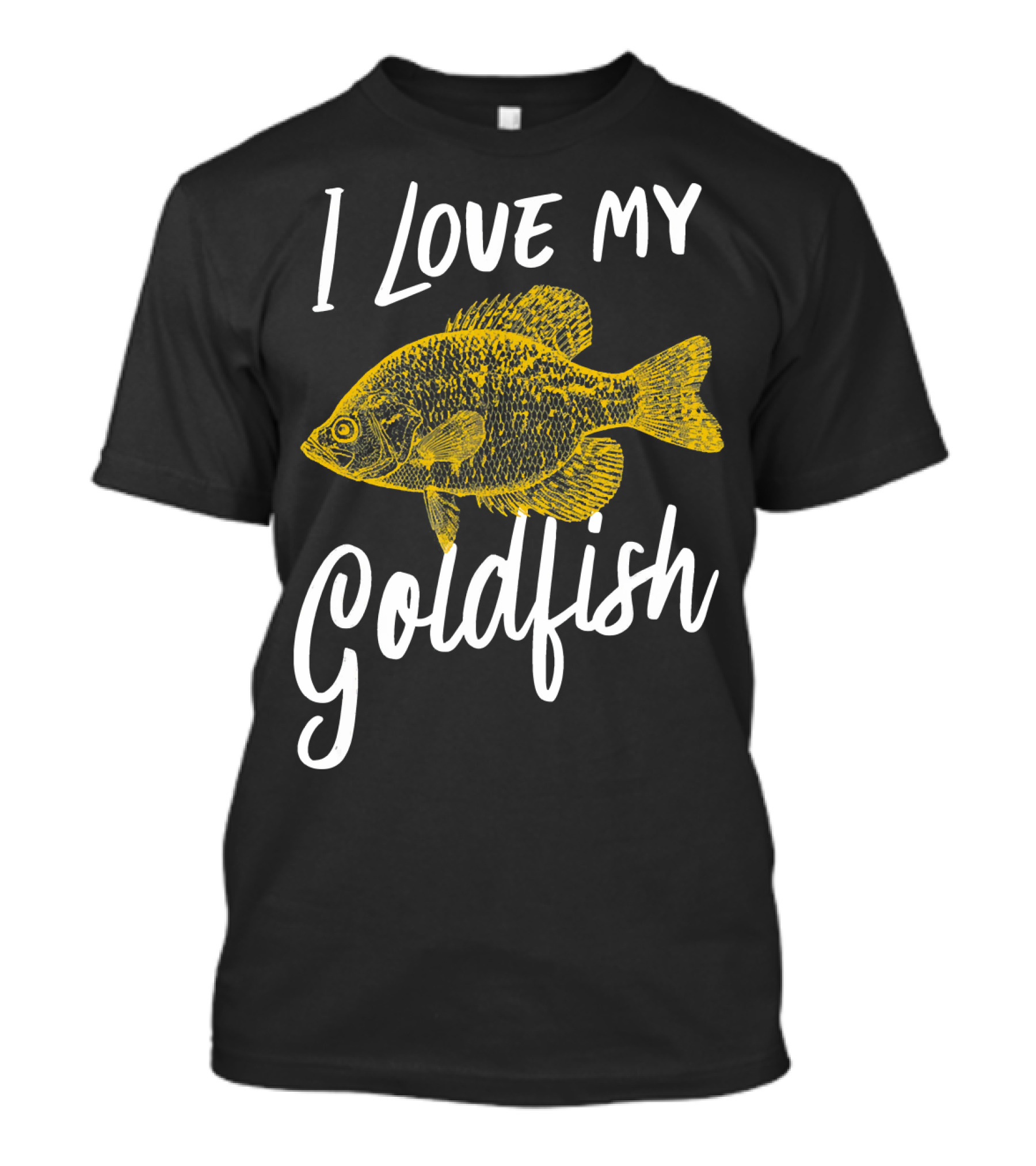I Love My Goldfish Funny Goldfish T-Shirt