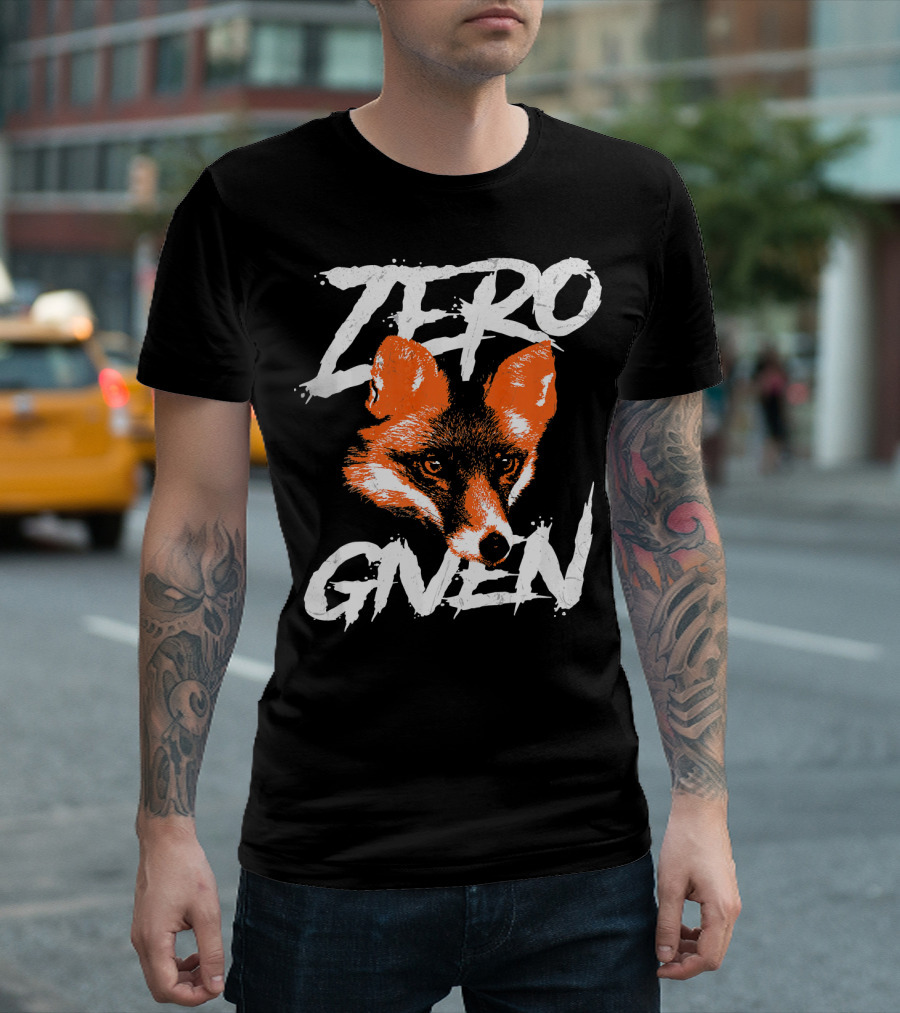 Zero Fox Given Funny Pun Fox T-Shirt