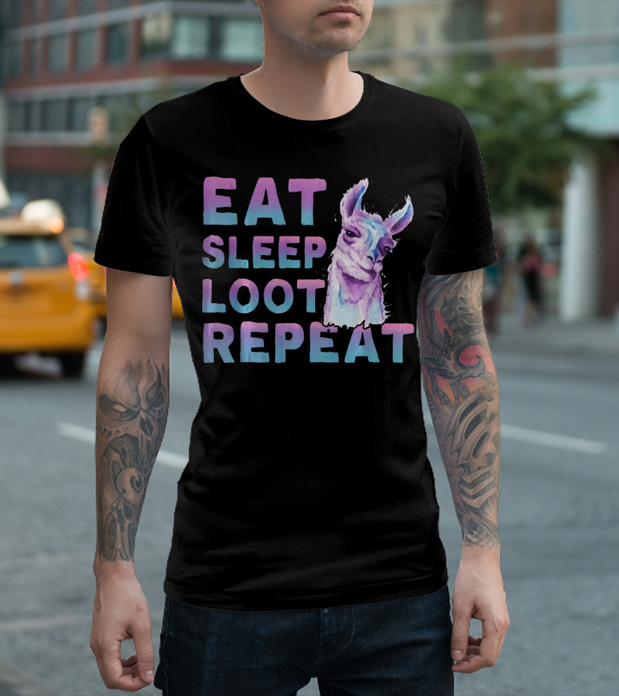 Eat Sleep Loot Repeat Funny Llama Alpaca T-Shirt