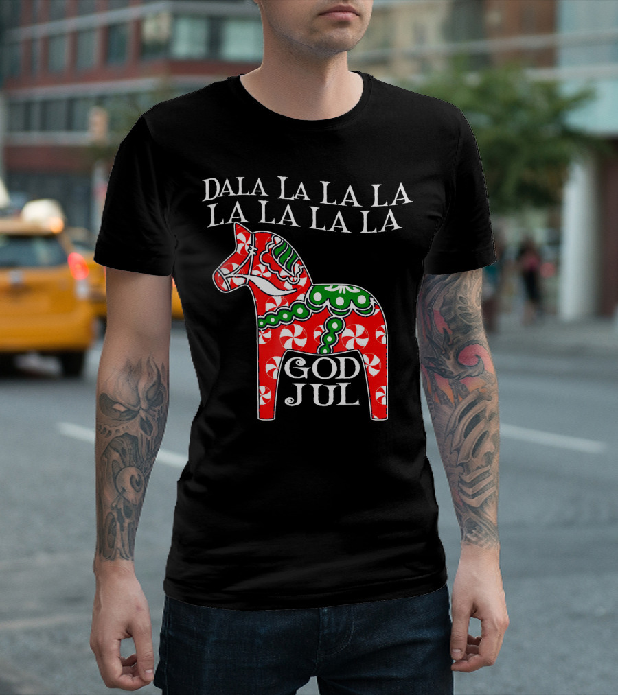 God Jul Dala Horse Dala La La La La La La La T-Shirt