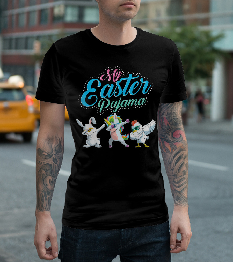 My Easter Pajama Cool Bunny Unicorn Chicken Dance T-Shirt