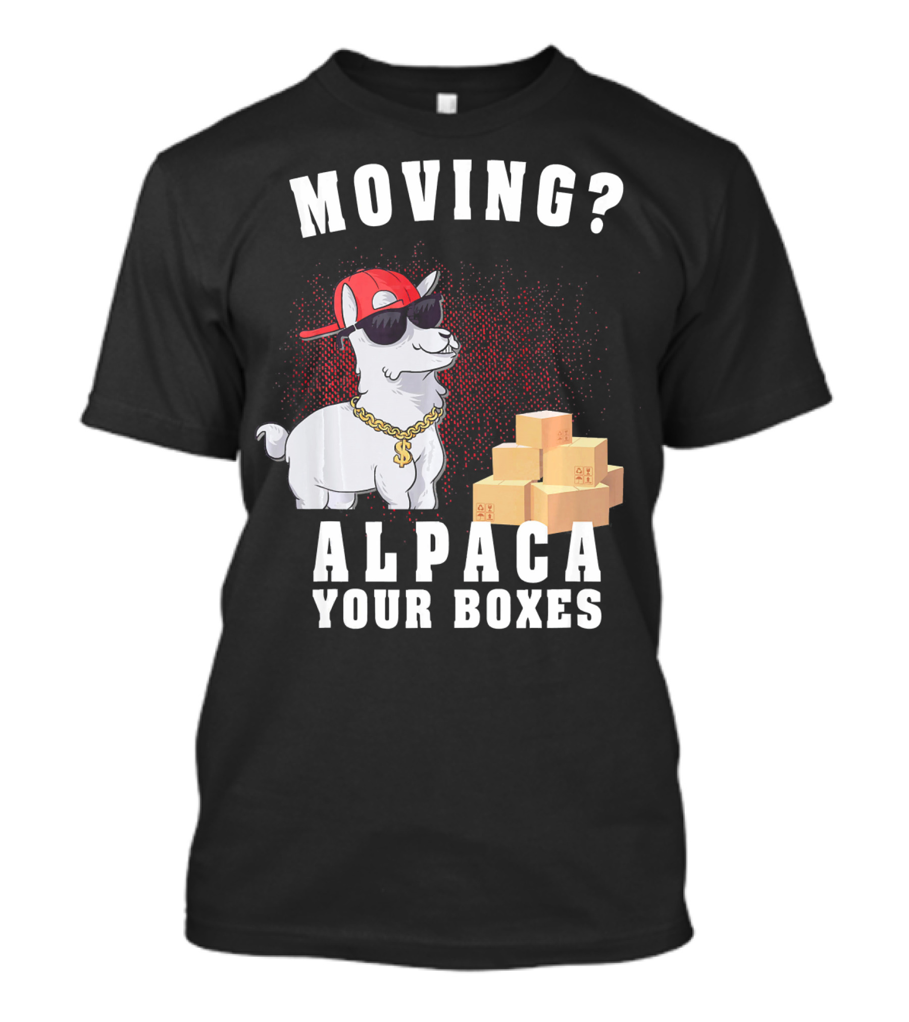 Moving? Alpaca Your Boxes Funny Llama Alpaca Animal Pun Sunglasses T-Shirt