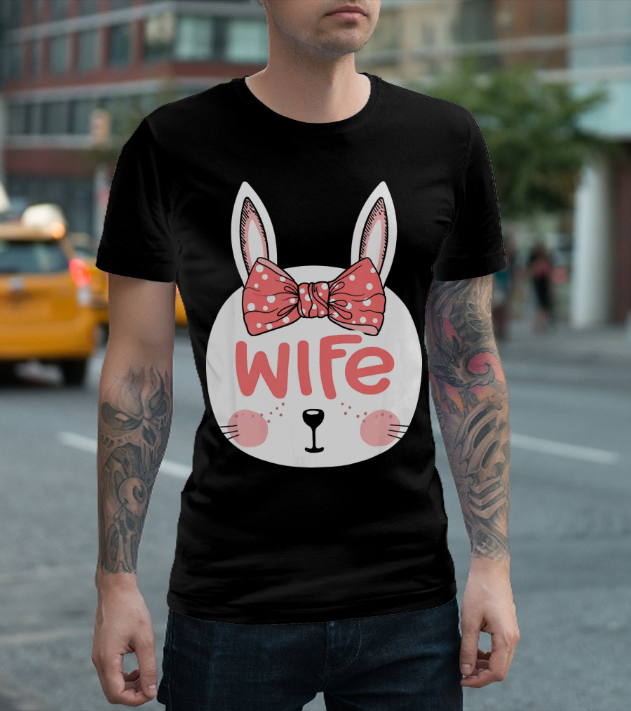 Wife Easter Bunny Pink Bow Cute Easter Sunday T-Shirt