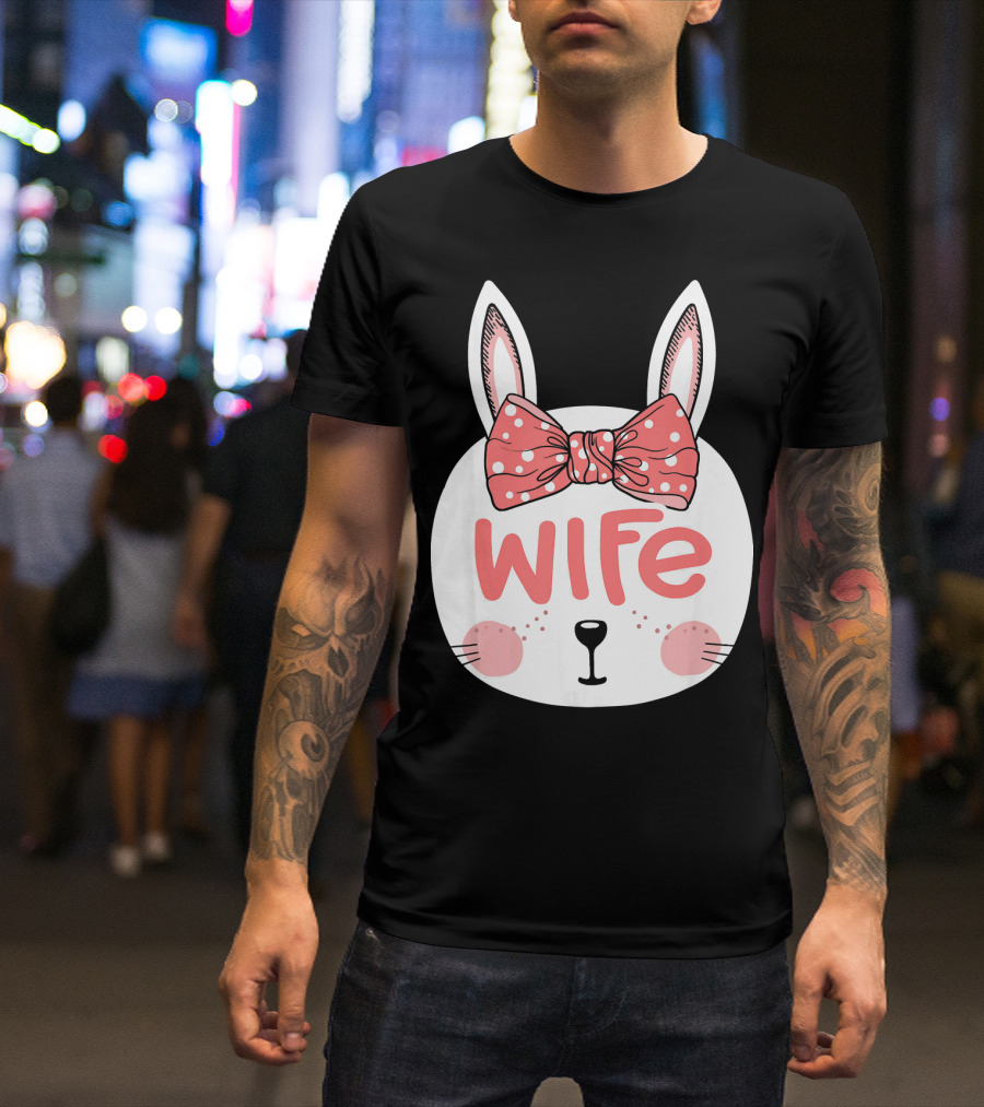 Wife Easter Bunny Pink Bow Cute Easter Sunday T-Shirt