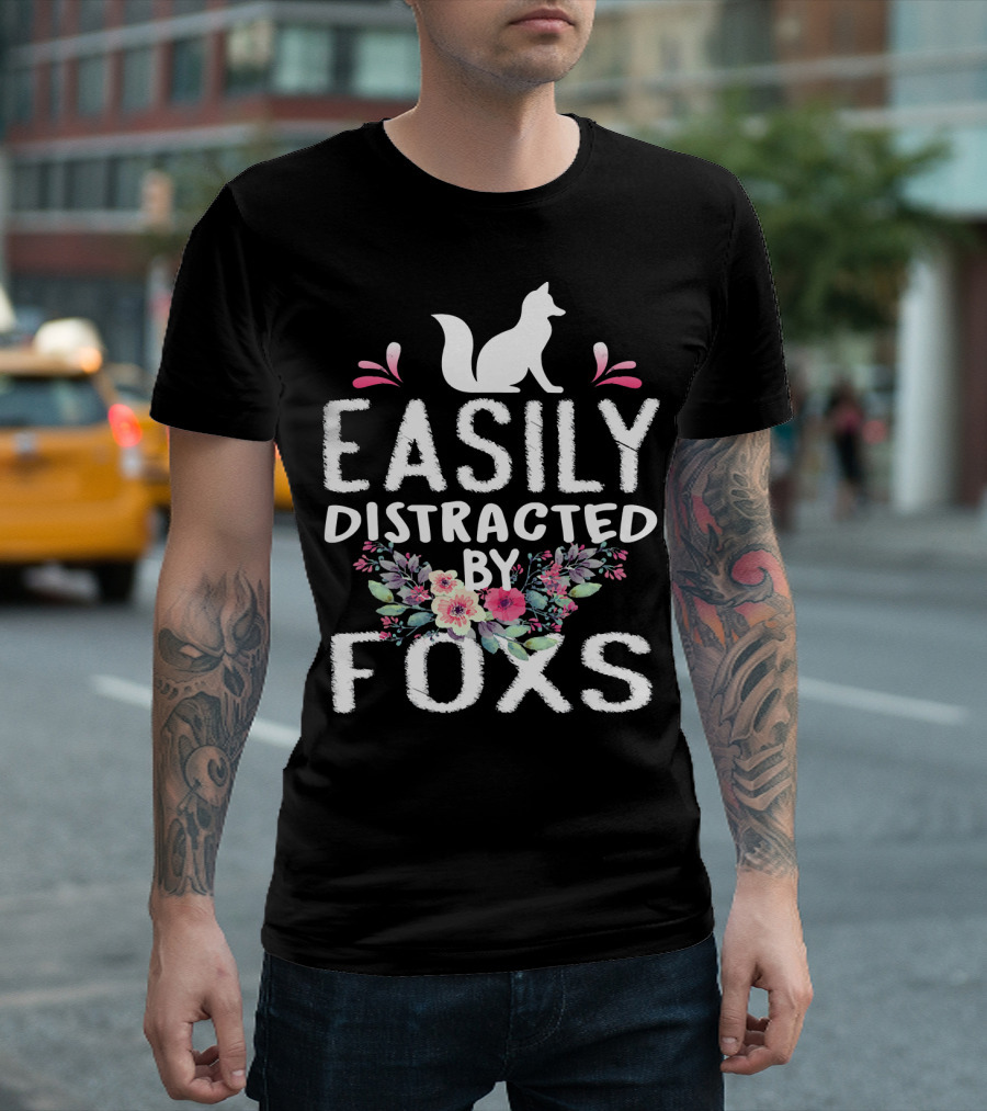 Easily Distracted By Foxs Charming Floral Fox T-Shirt