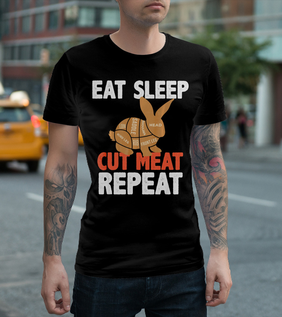 EAT SLEEP CUT MEAT REPEAT BUTCHER RABBIT CUTS DIAGRAM T-Shirt