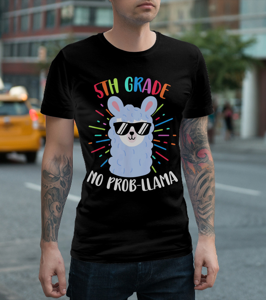 5th Grade No Prob-Llama Funny First Day of School Alpaca T-Shirt