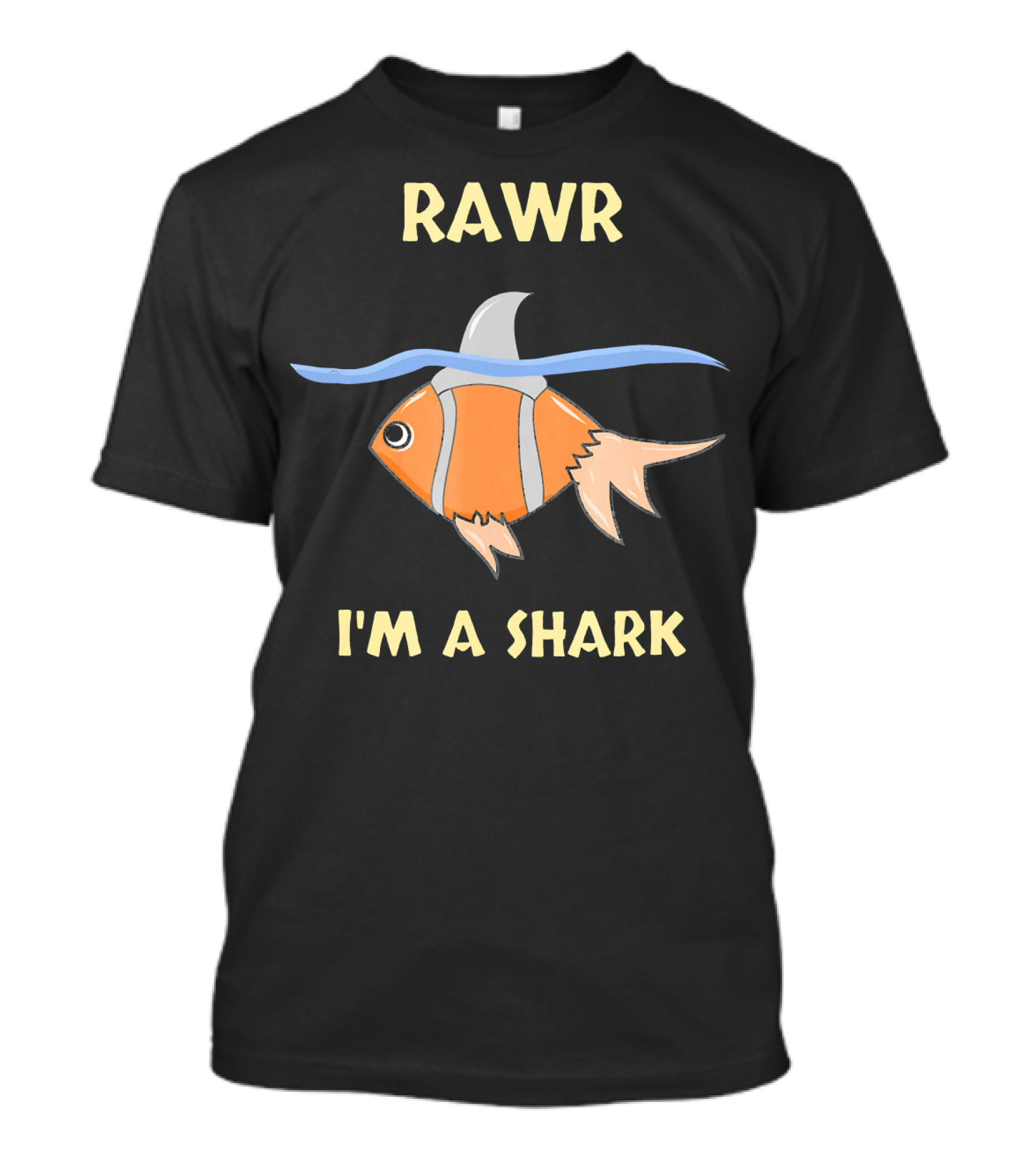 RAWR I'm A Shark Fish Lover Fishkeeper Goldfish T-Shirt