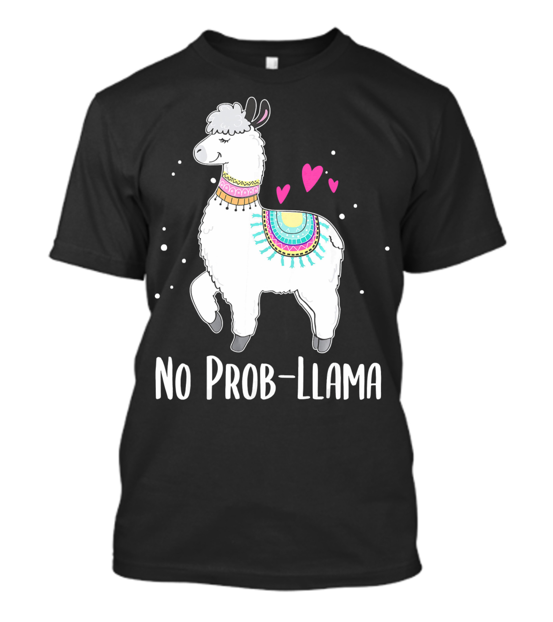 No Prob Llama Funny Cute Llama Alpaca With Hearts And Colorful Blanket T-Shirt