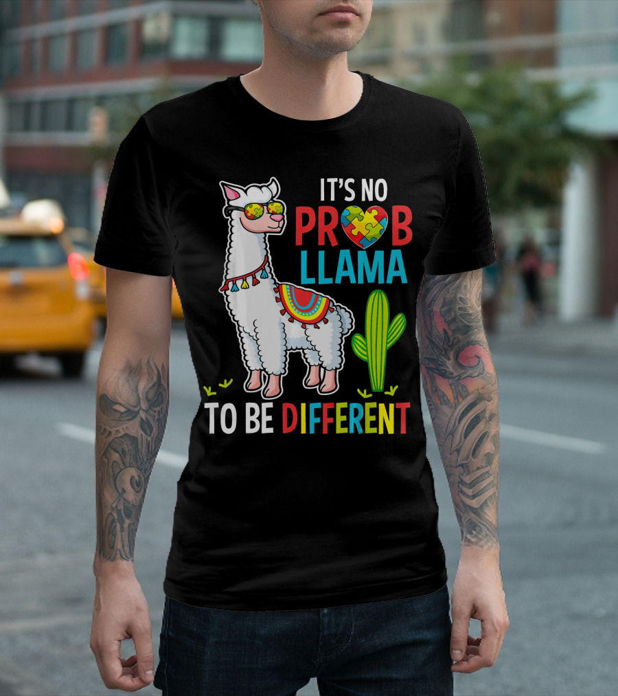It's No Prob Llama Autism Puzzle Heart To Be Different T-Shirt