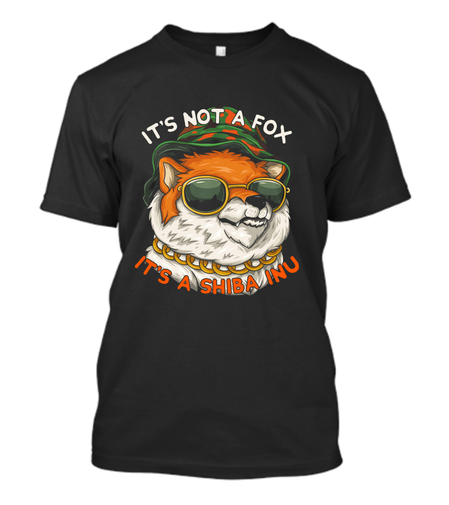 ITS NOT A FOX ITS A SHIBA INU WITH SUNGLASSES AND GOLD CHAIN T-Shirt