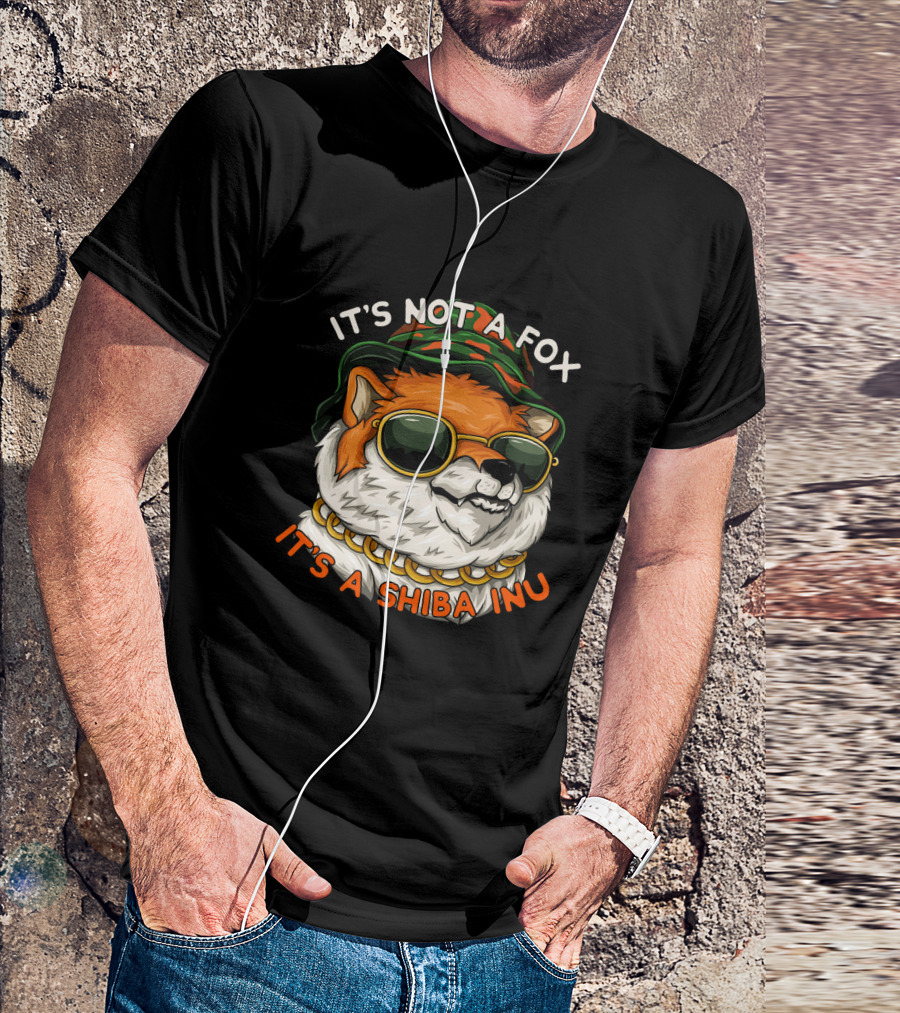 ITS NOT A FOX ITS A SHIBA INU WITH SUNGLASSES AND GOLD CHAIN T-Shirt