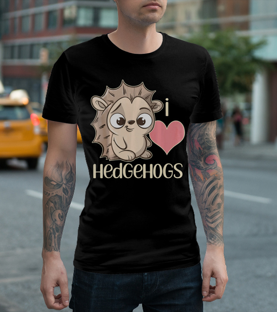 I Love Hedgehogs Cute Hedgehog I Heart Hedgehogs T-Shirt