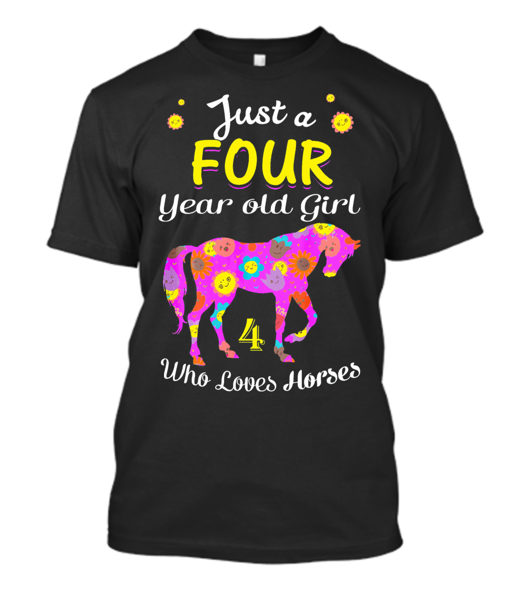 Just A Four Year Old Girl Who Loves Horses Colorful Floral Horse Number Four T-Shirt