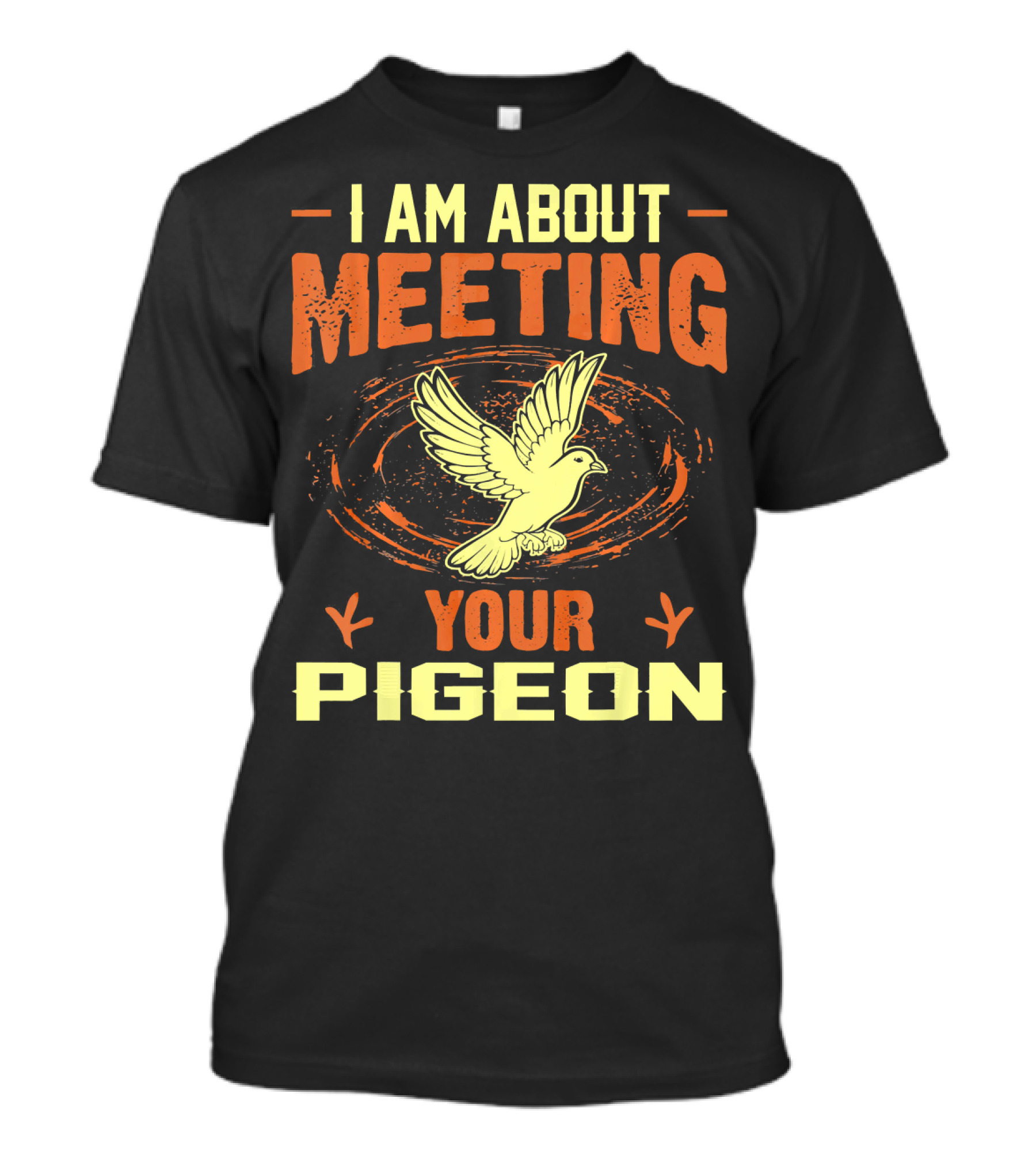 I Am About Meeting Your Pigeon Flying Through Rings T-Shirt