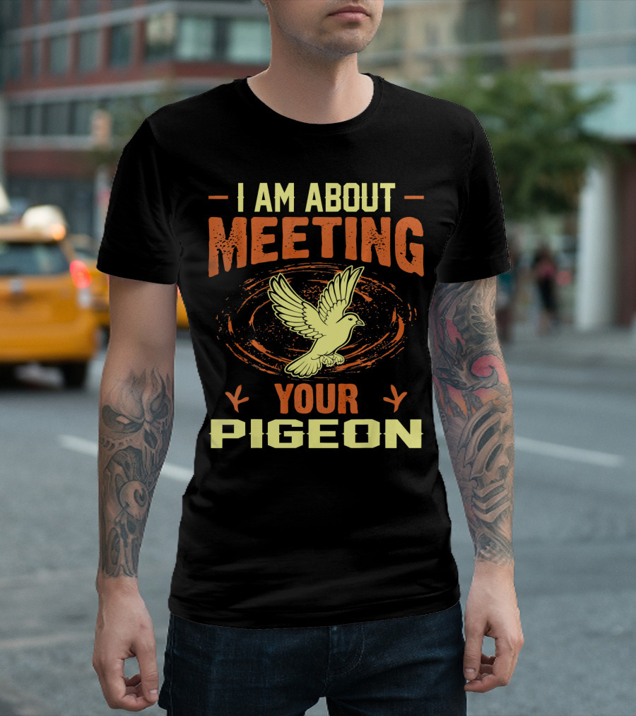 I Am About Meeting Your Pigeon Flying Through Rings T-Shirt