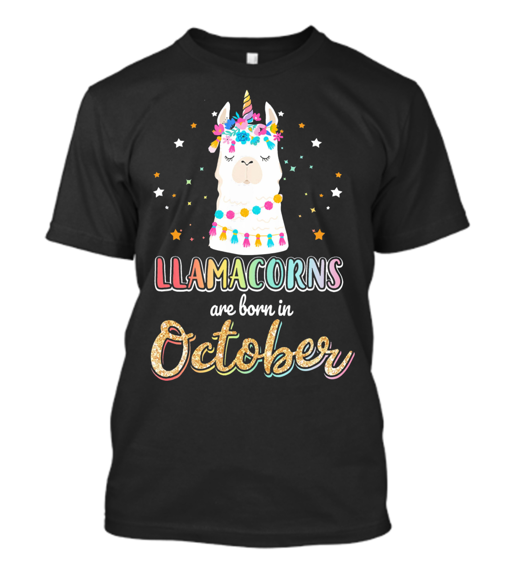 LLAMACORNS Are Born In October With Colorful Unicorn Llama And Stars T-Shirt