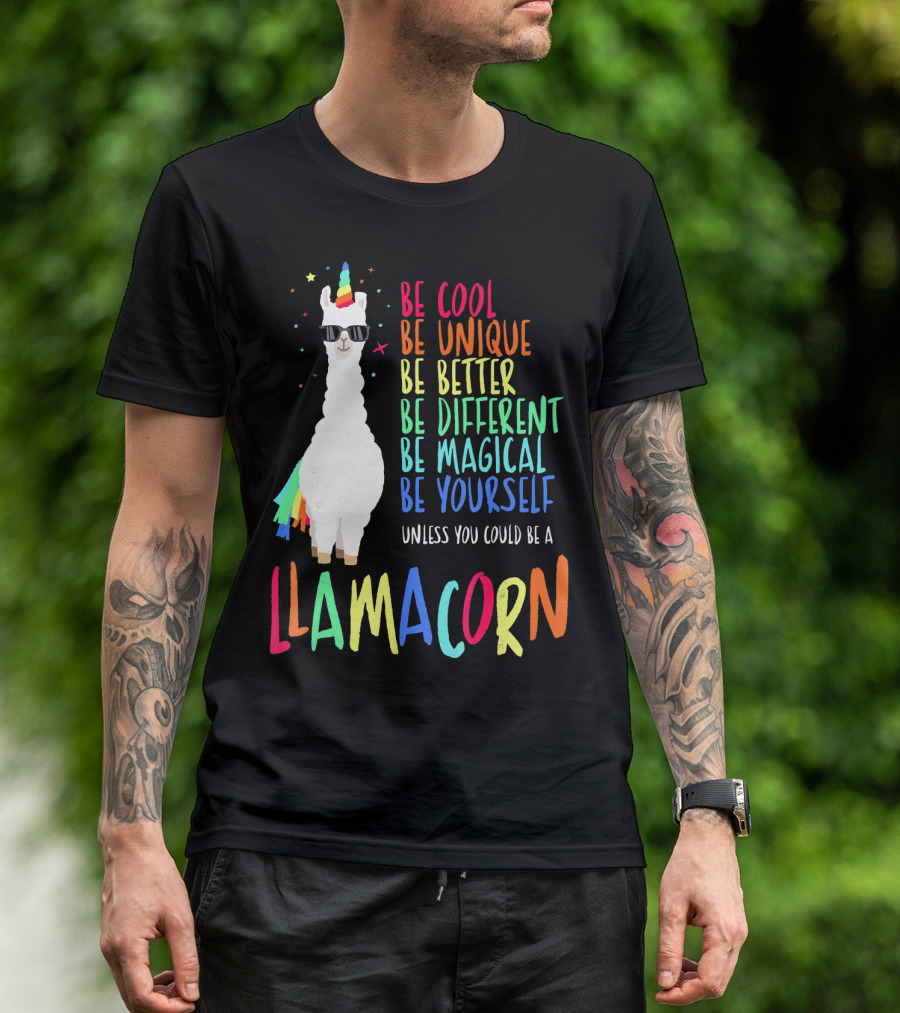 Llamacorn Be Cool Be Unique Be Magical Be Yourself Funny Cute Llama University T-Shirt