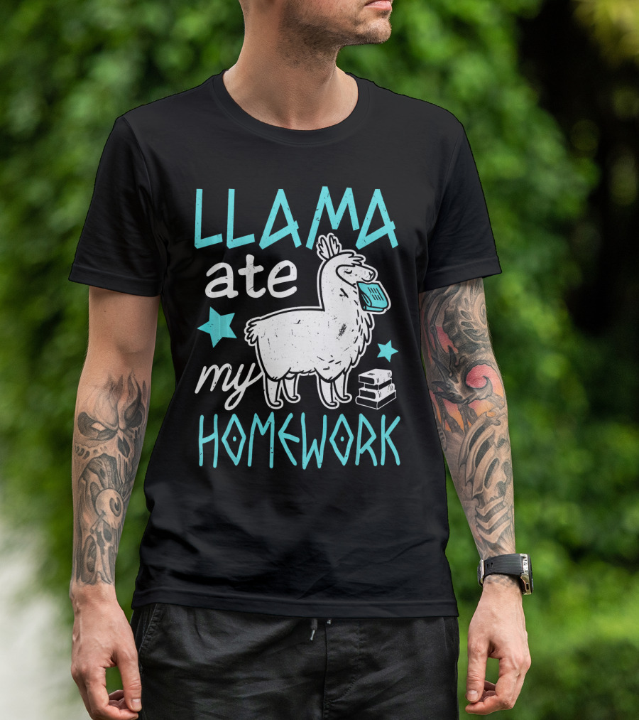 Llama Ate My Homework Llama Lover T-Shirt