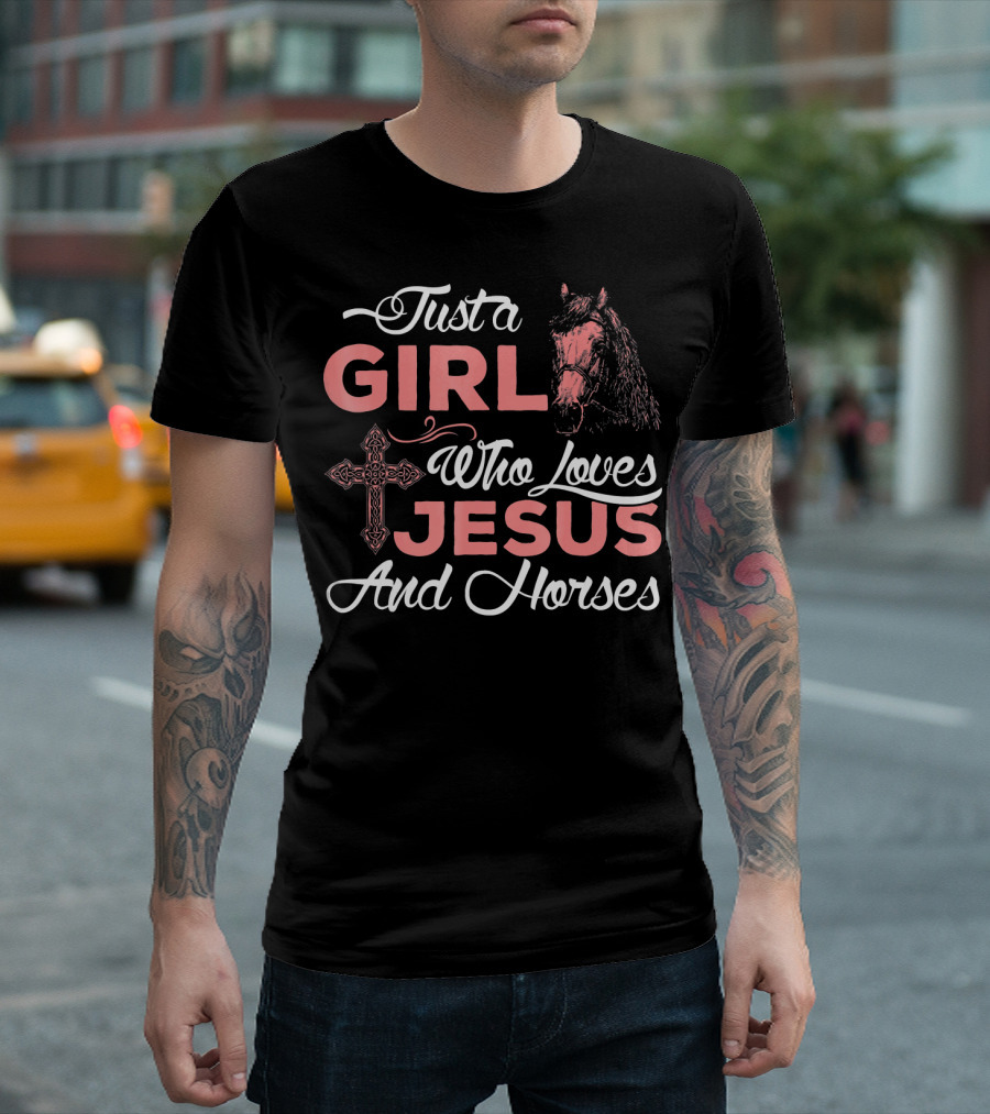 Just a Girl Who Loves Jesus and Horses with Cross and Horse Head T-Shirt