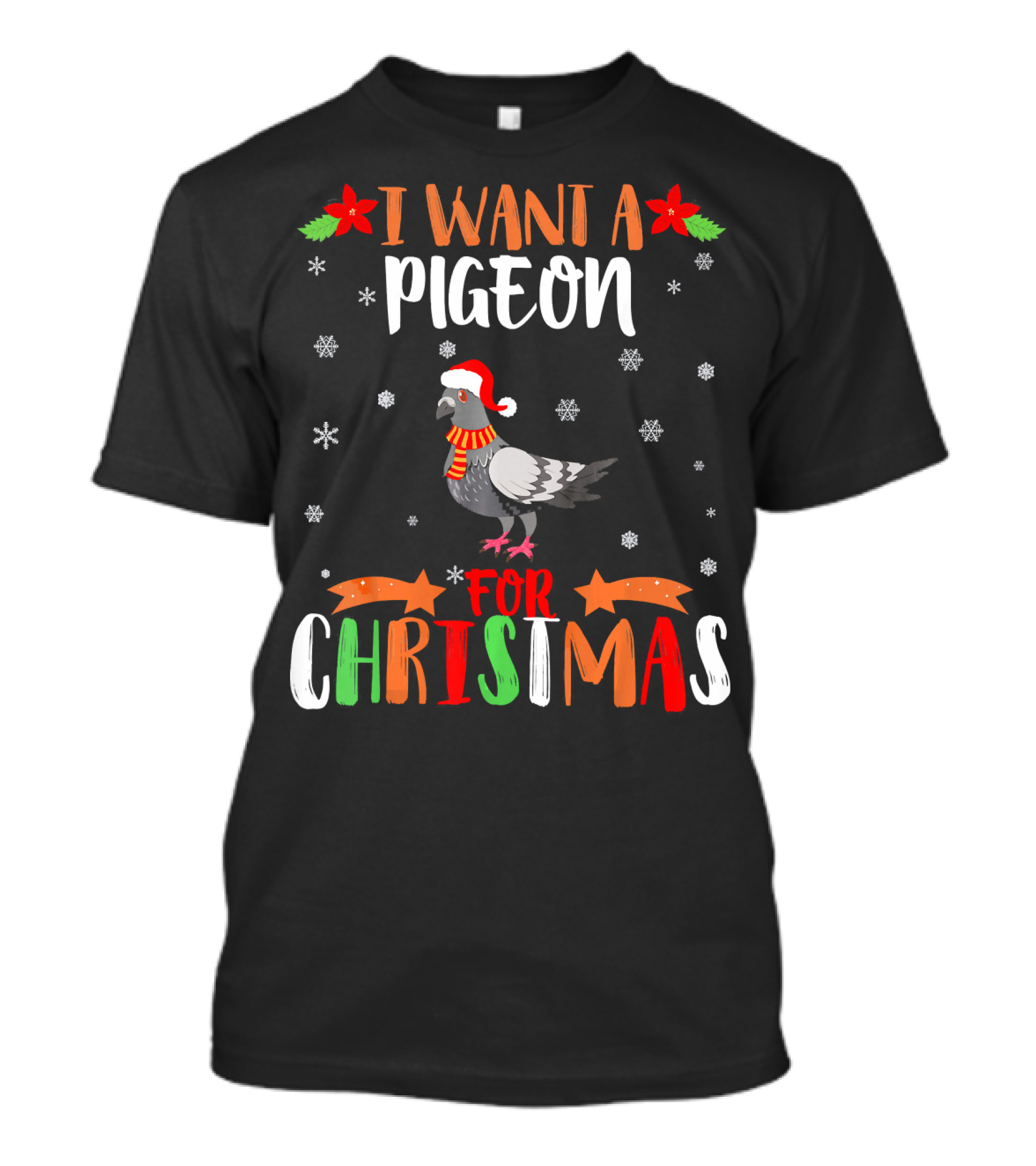 I Want A Pigeon For Christmas Pigeon Love Santa Hat Snowflakes T-Shirt