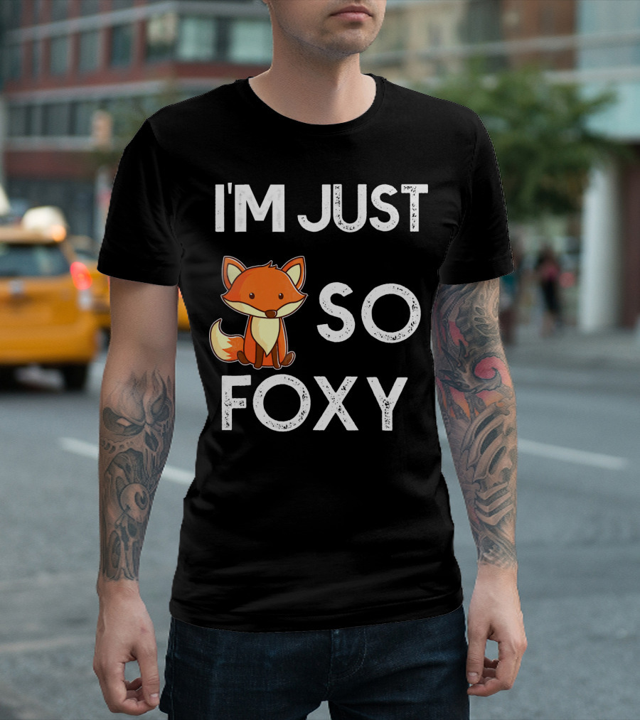 I'm Just So Foxy Cute Cartoon Fox T-Shirt
