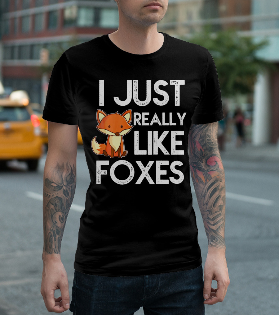 I Just Really Like Foxes Funny Fox Cute Cartoon Fox T-Shirt