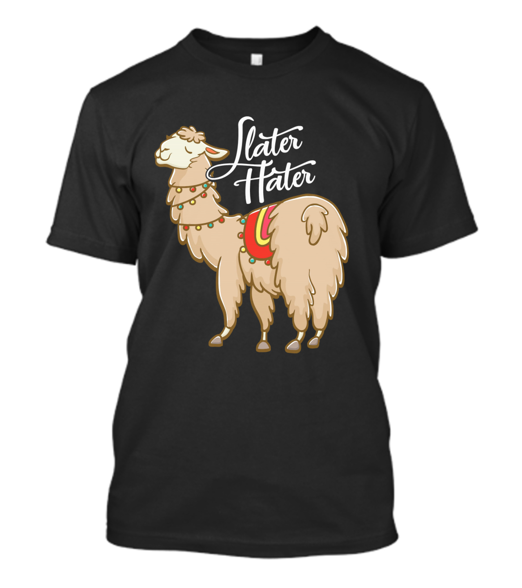 Later Hater Alpaca Mama Llama Drama T-Shirt