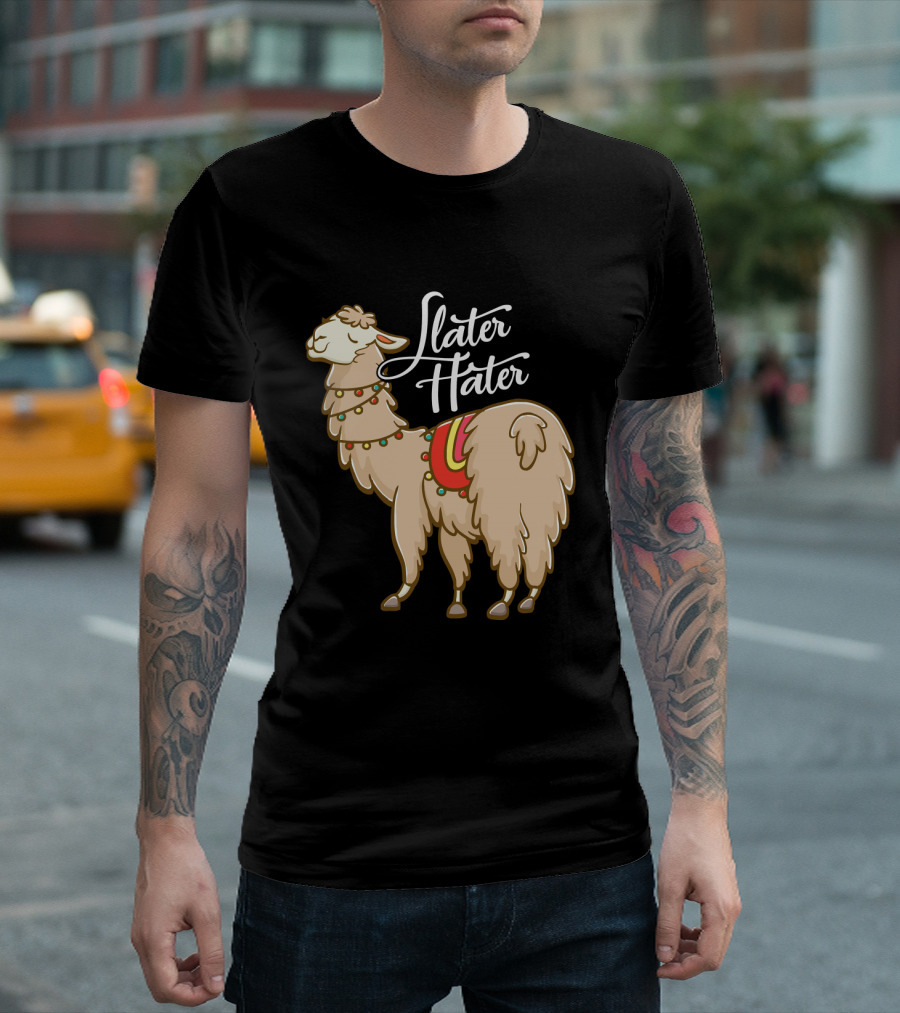 Later Hater Alpaca Mama Llama Drama T-Shirt