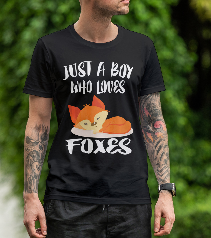 Just A Boy Who Loves Foxes Fox Sleeping Cute Widely Known Animal T-Shirt