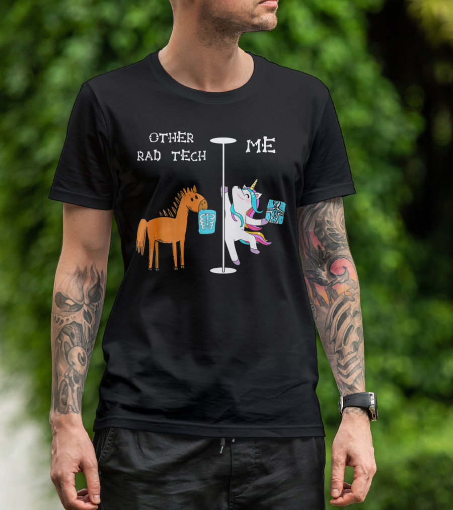 Other Rad Tech Horse Unicorn Me T-Shirt