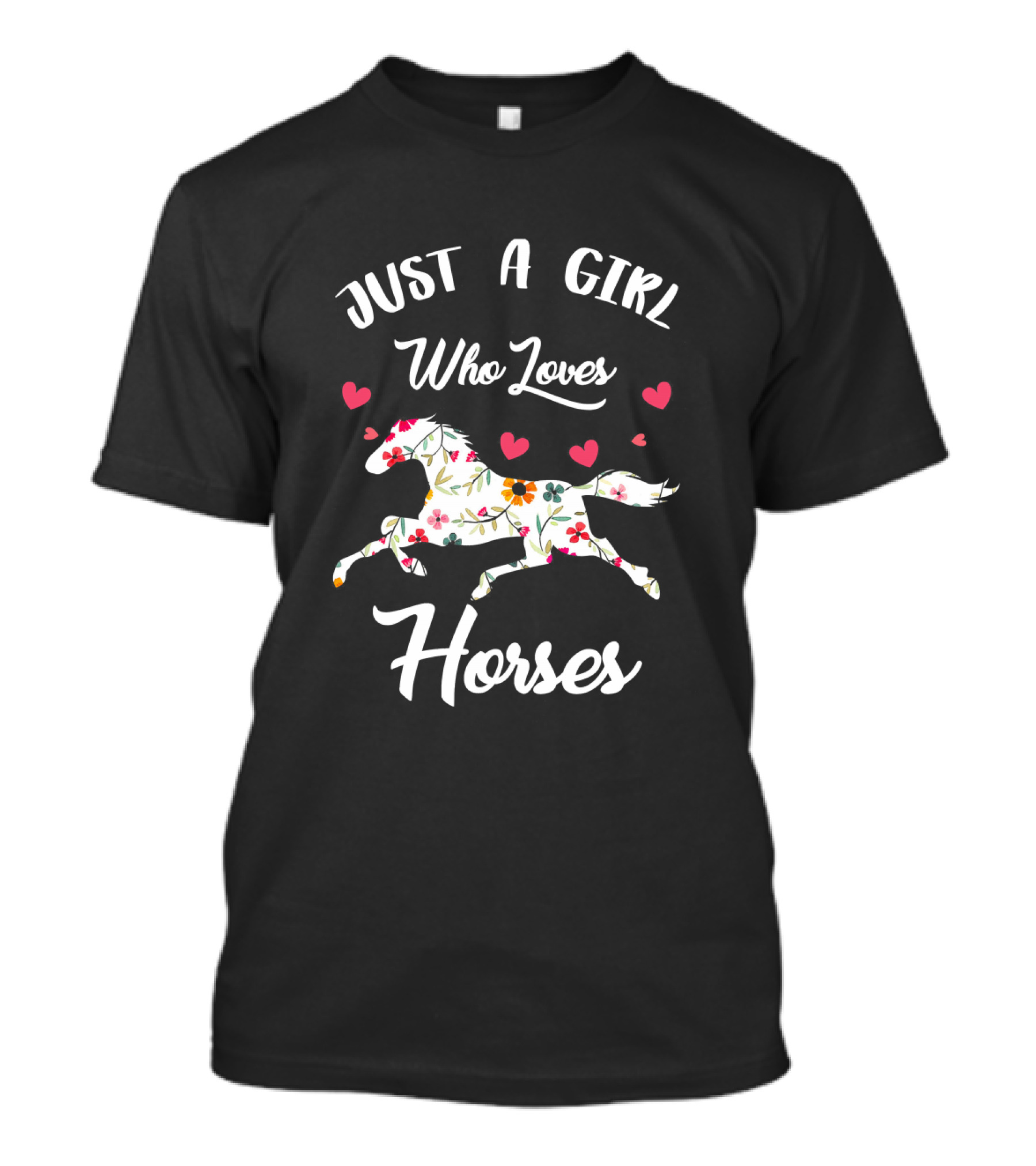 Just A Girl Who Loves Horses Floral Horse Hearts T-Shirt