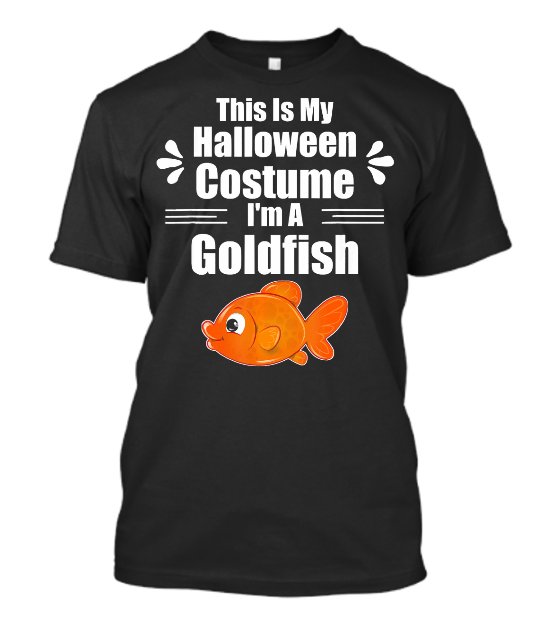 This Is My Halloween Costume I'm A Goldfish T-Shirt