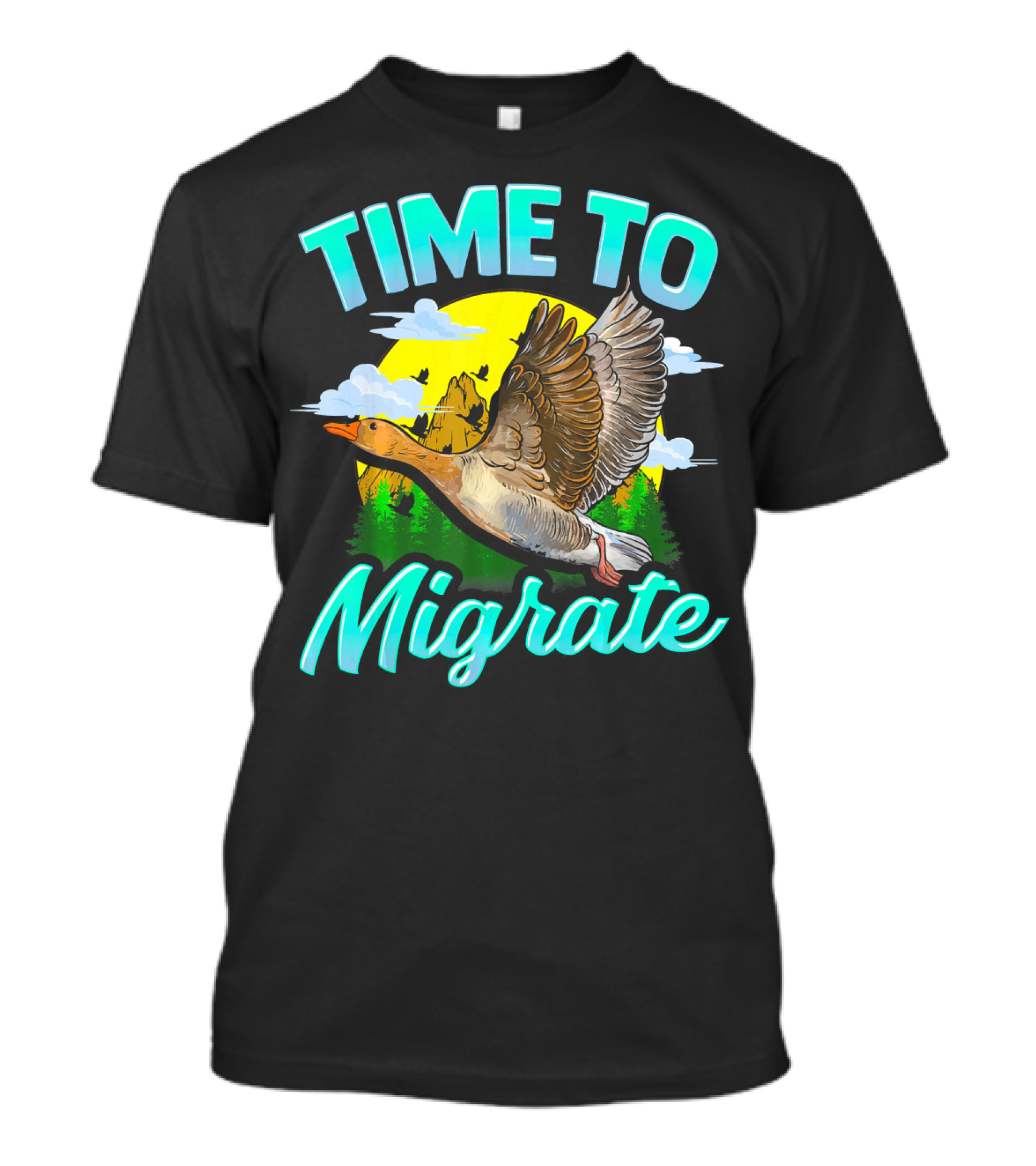 Time To Migrate Goose Bird Migration Pun Vintage Nature Scenery T-Shirt