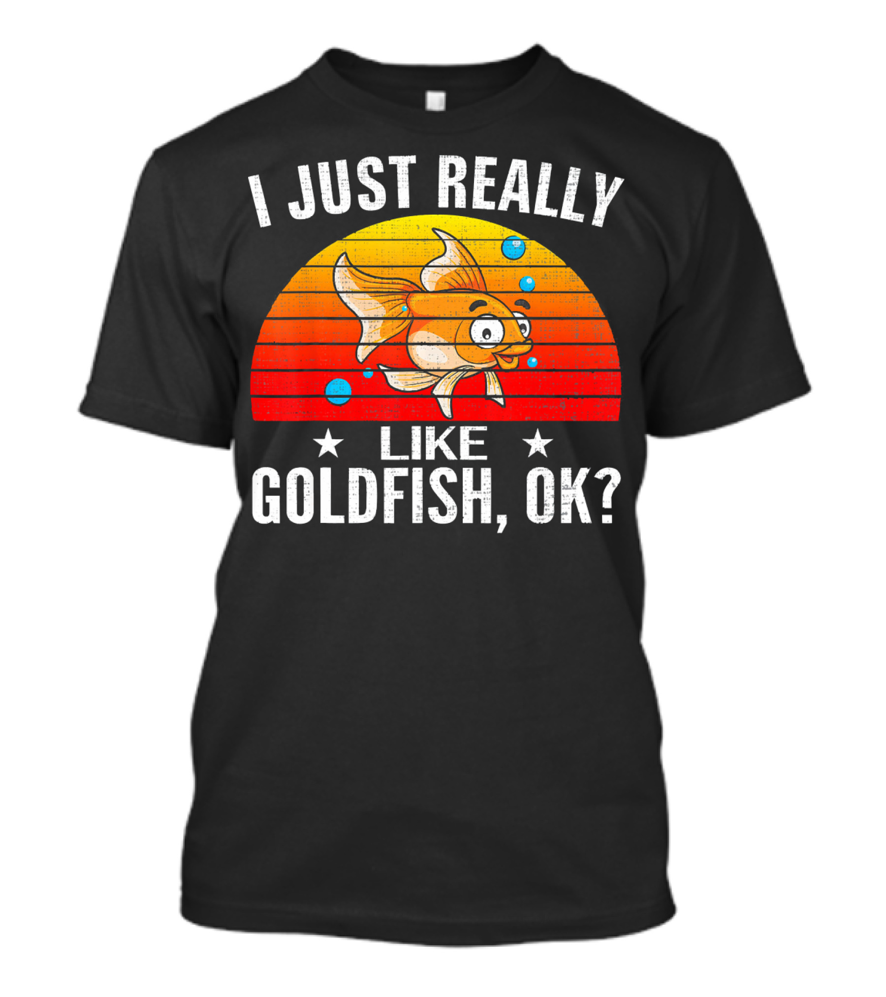 I Just Really Like Goldfish Ok Retro Sunset Style Fun T-Shirt