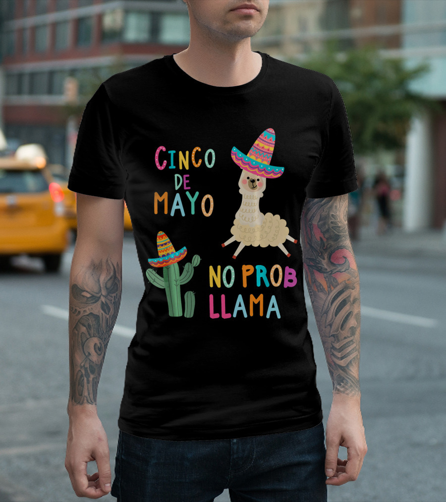 Cinco De Mayo No probLlama Sombrero Llama and Cactus T-Shirt