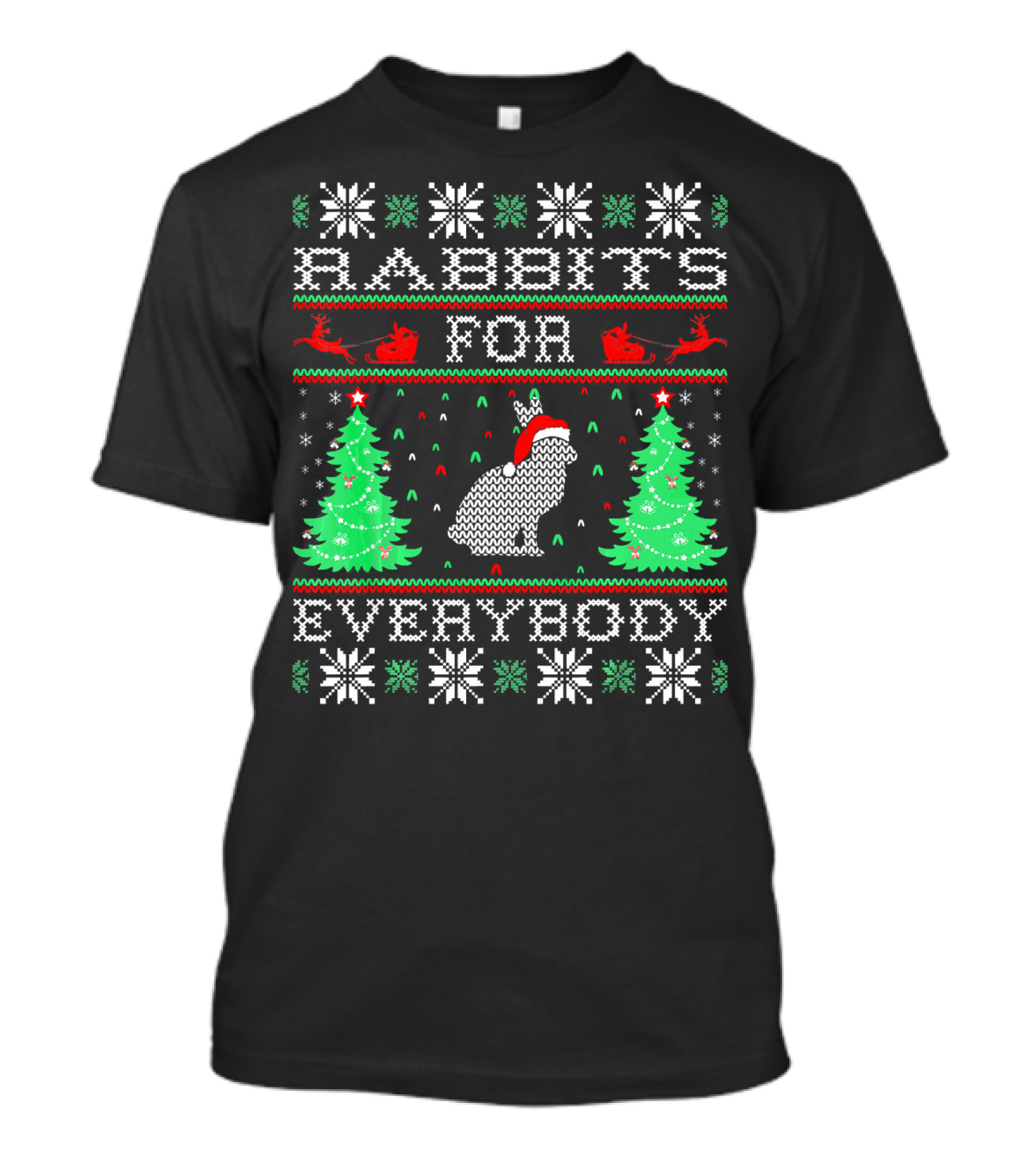 Rabbits For Everybody Christmas Trees And Santa Sleigh T-Shirt