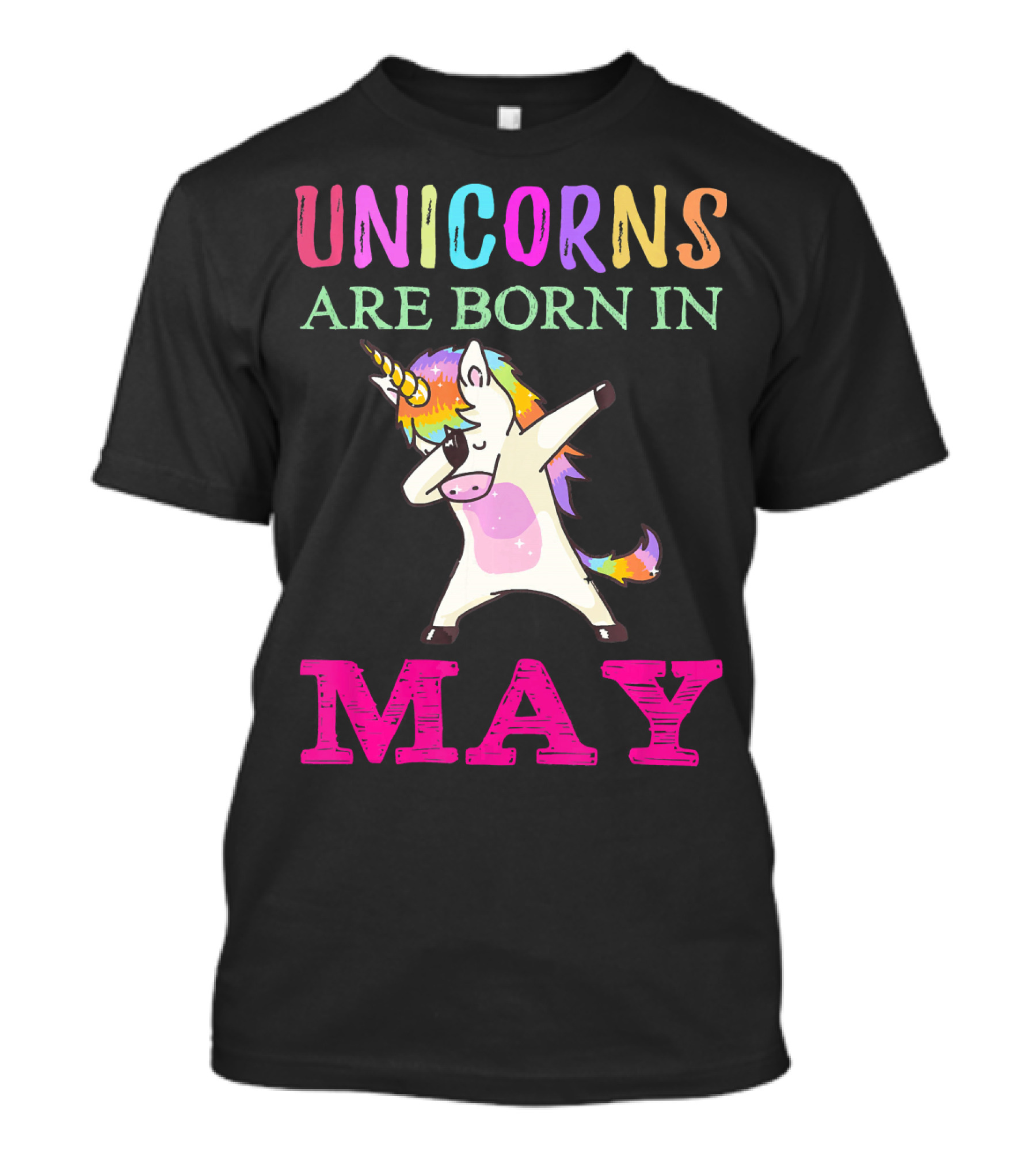 Unicorns Are Born In May Rainbow Dab Horse T-Shirt