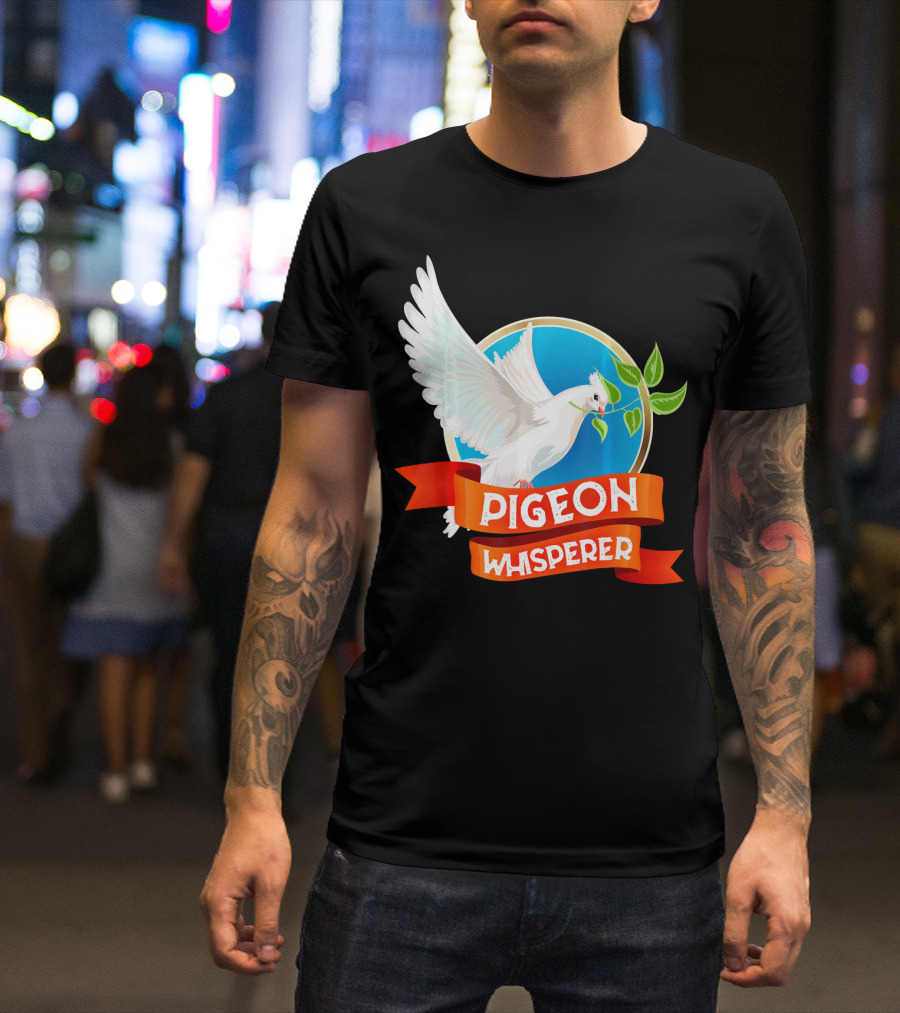 Pigeon Whisperer Bird Lover Idea Pigeon Breeder T-Shirt