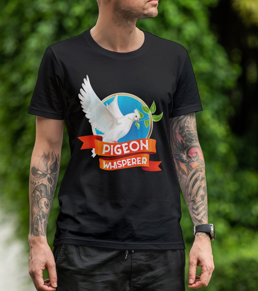 Pigeon Whisperer Bird Lover Idea Pigeon Breeder T-Shirt