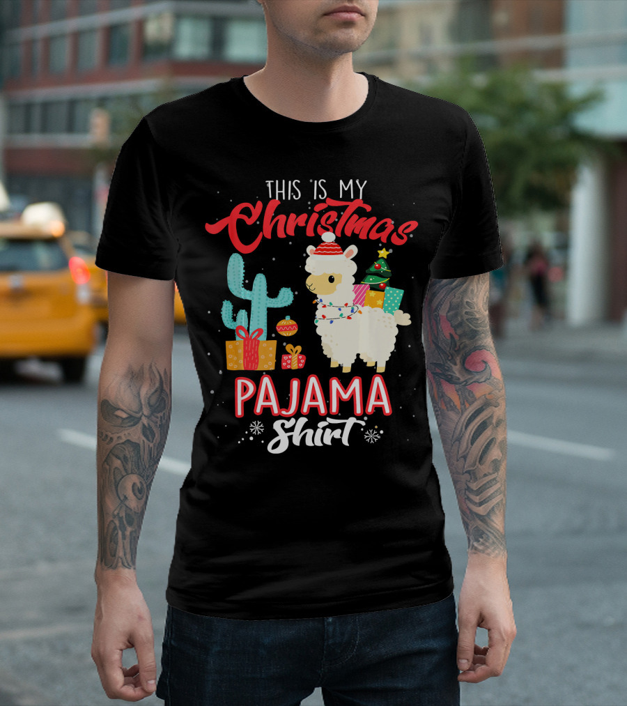 This Is My Christmas Pajama Shirt Llama Alpaca With Gifts And Cactus T-Shirt