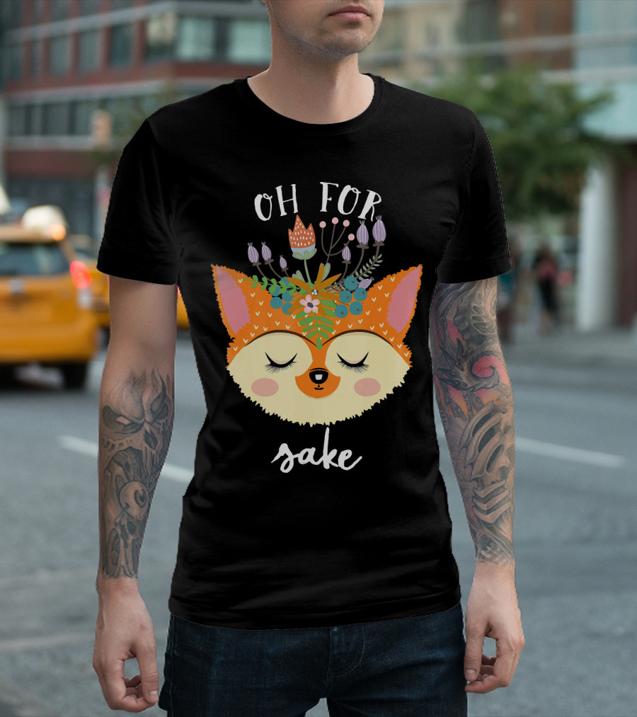 Oh For Fox Sake Fox Floral T-Shirt