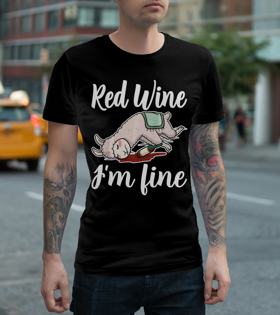 Red Wine I'm Fine Llama Winery Tastin' T-Shirt