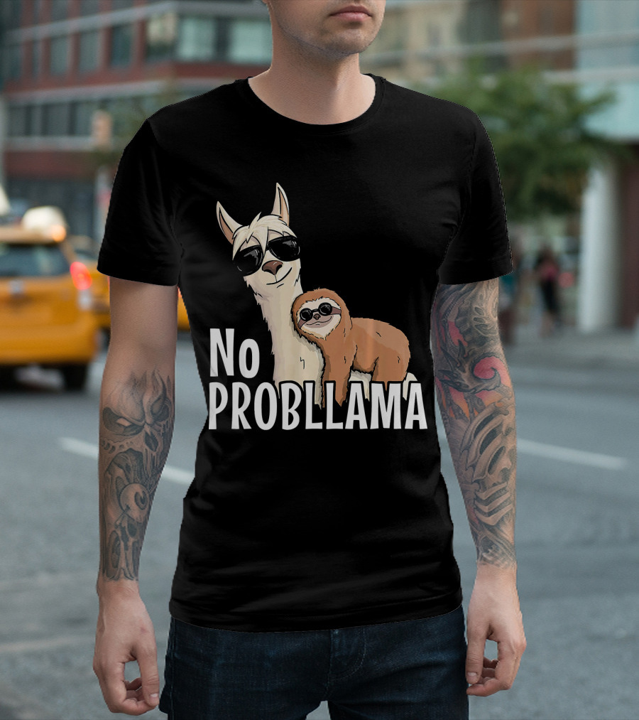 No Prob Llama Funny Llama Sloth Alpaca Lover T-Shirt